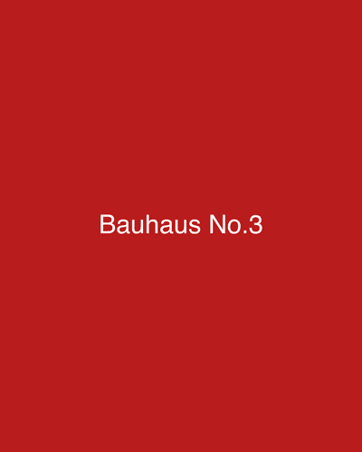 Bauhaus No.3